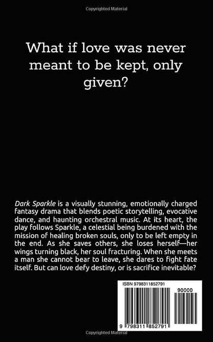 Dark Sparkle: A Two-Act Fantasy Drama